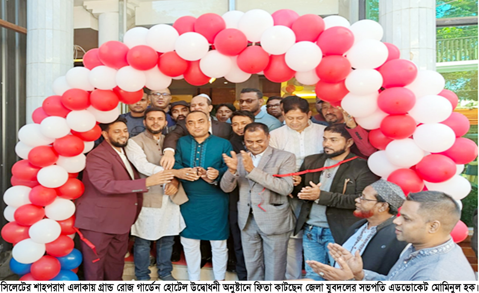 সিলেটে গ্রান্ড রোজ গার্ডেন হোটেল উদ্বোধন